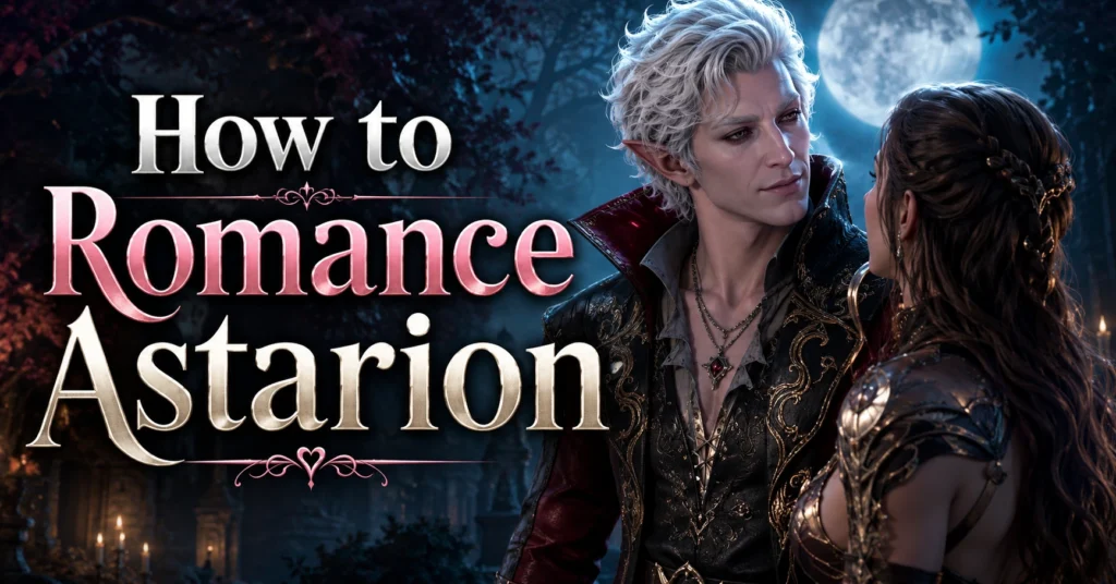 how to romance astarion
